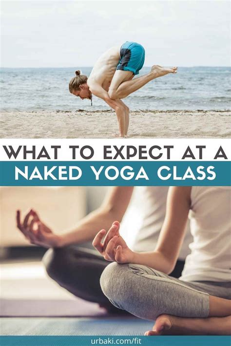 you now nude|What to expect in a naked yoga class 